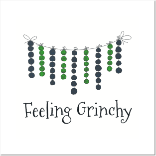 Feeling Grinchy Posters and Art